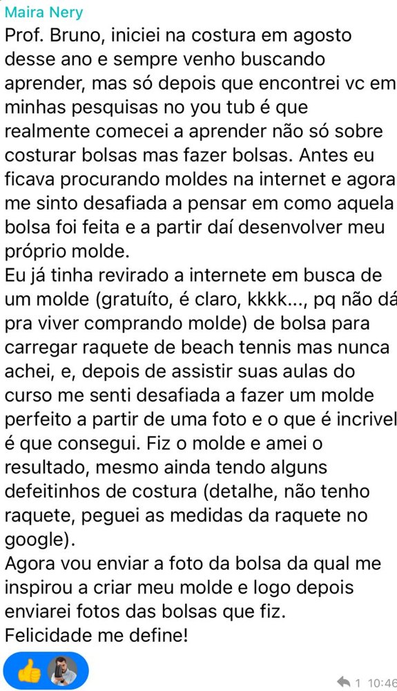 Print da mensagem da aluna Maira Nery contando que criou o próprio molde